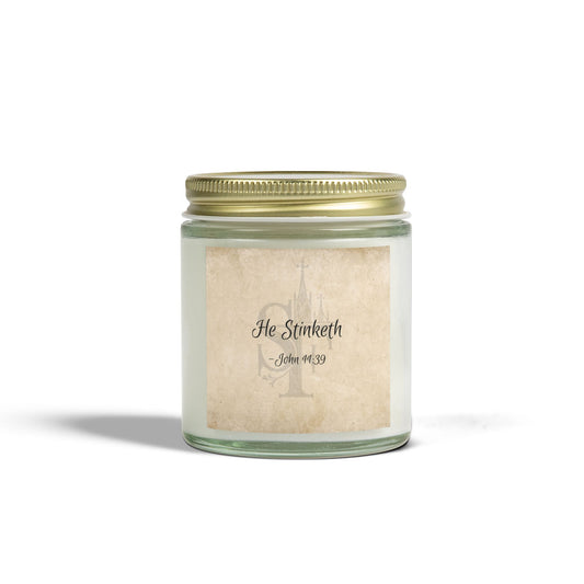 "He Stinketh - John 11:39" Scented Candles, Coconut Apricot Wax (4oz, 9oz)